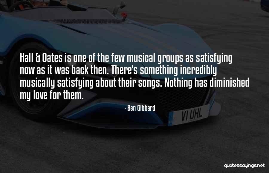 Satisfying Love Quotes By Ben Gibbard Satisfying Love Quotes By Ben Gibbard