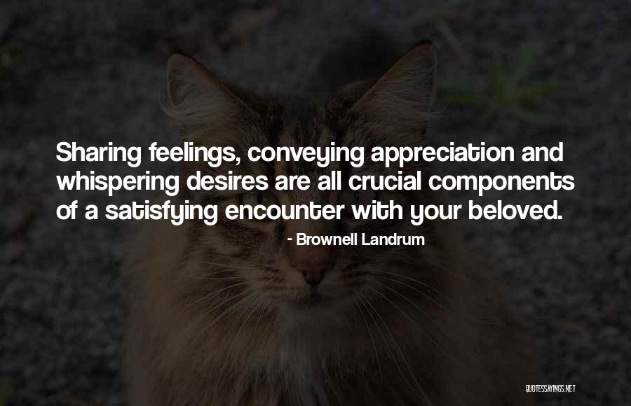 Satisfying Love Quotes By Brownell Landrum