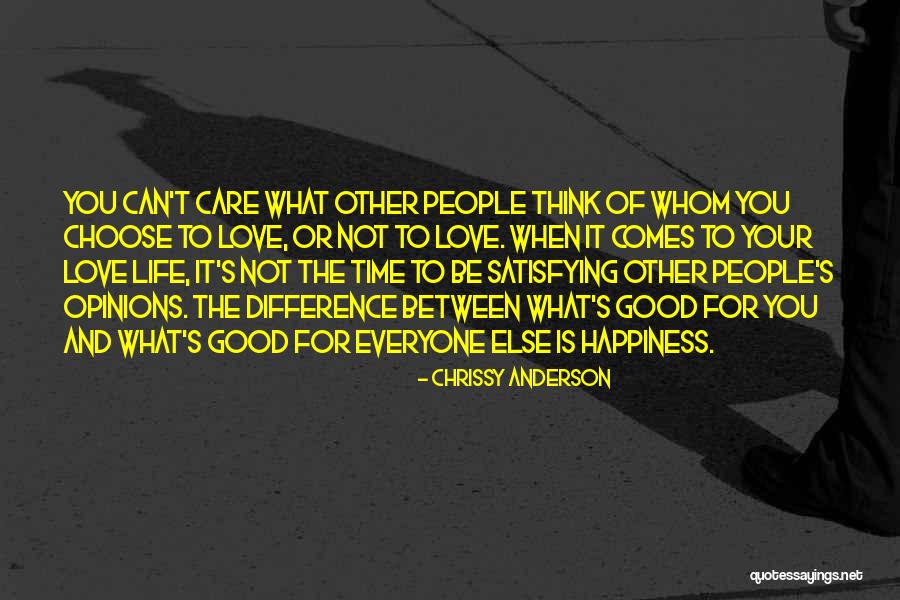 Satisfying Love Quotes By Chrissy Anderson Satisfying Love Quotes By Chrissy Anderson