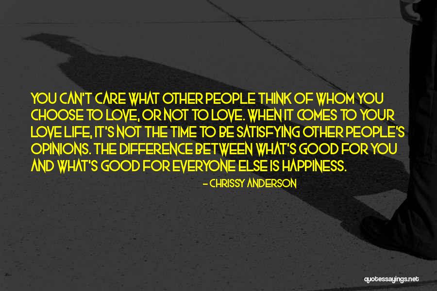 Satisfying Love Quotes By Chrissy Anderson