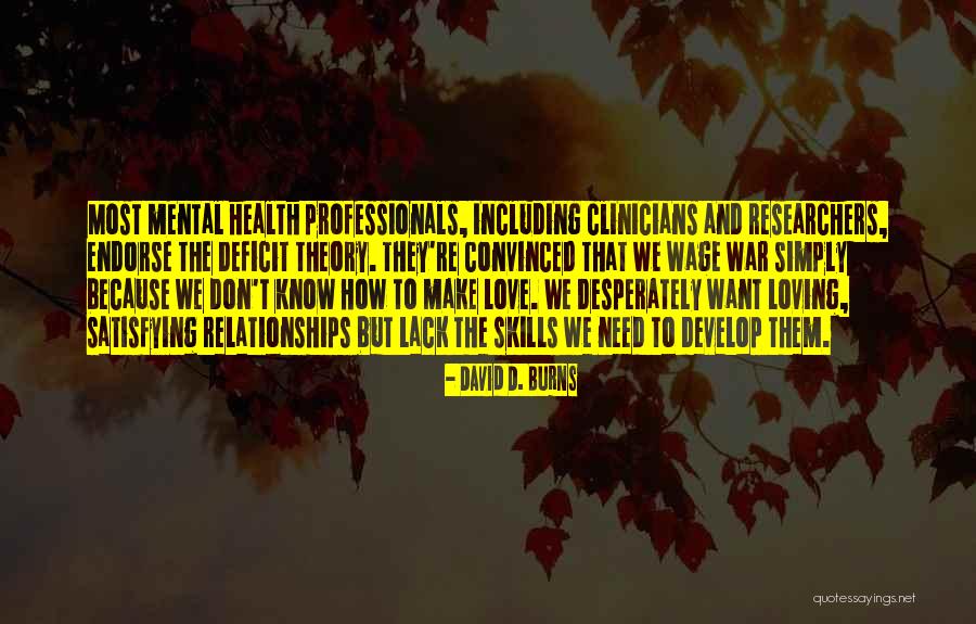 Satisfying Love Quotes By David D. Burns Satisfying Love Quotes By David D. Burns
