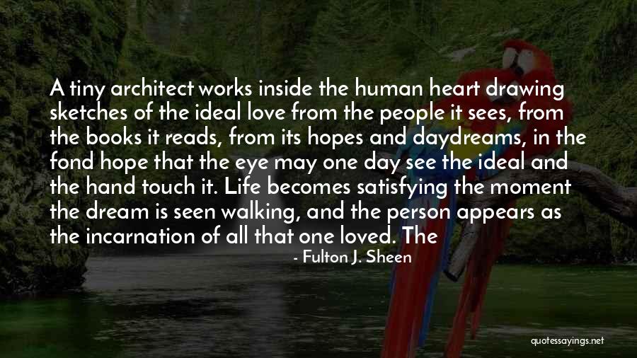 Satisfying Love Quotes By Fulton J. Sheen Satisfying Love Quotes By Fulton J. Sheen