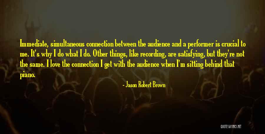 Satisfying Love Quotes By Jason Robert Brown Satisfying Love Quotes By Jason Robert Brown