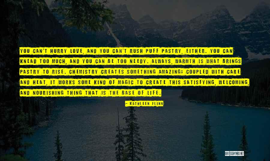 Satisfying Love Quotes By Kathleen Flinn Satisfying Love Quotes By Kathleen Flinn
