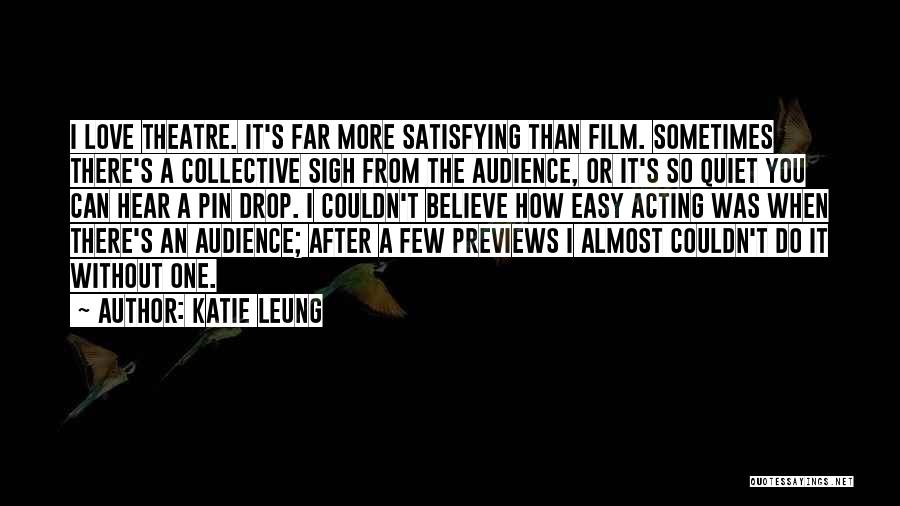 Satisfying Love Quotes By Katie Leung