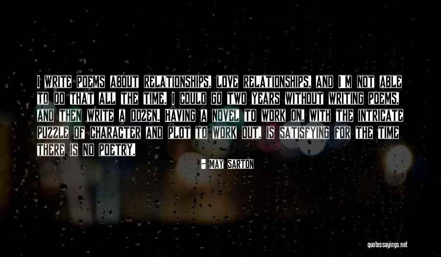 Satisfying Love Quotes By May Sarton Satisfying Love Quotes By May Sarton