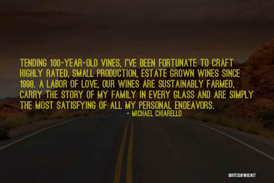 Satisfying Love Quotes By Michael Chiarello