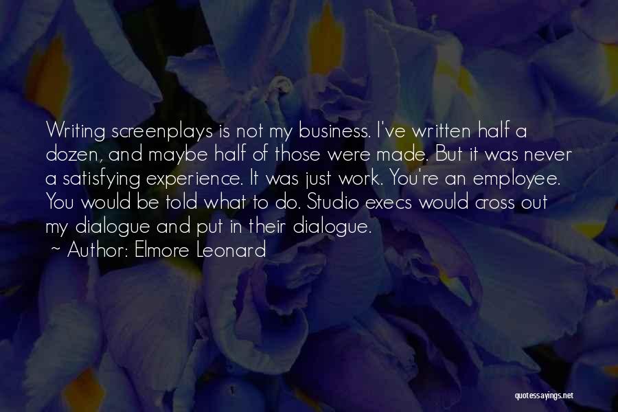 Satisfying Quotes By Elmore Leonard