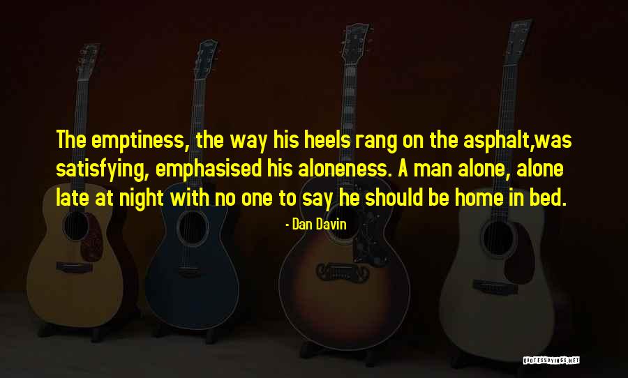 Satisfying Your Man Quotes By Dan Davin Satisfying Your Man Quotes By Dan Davin