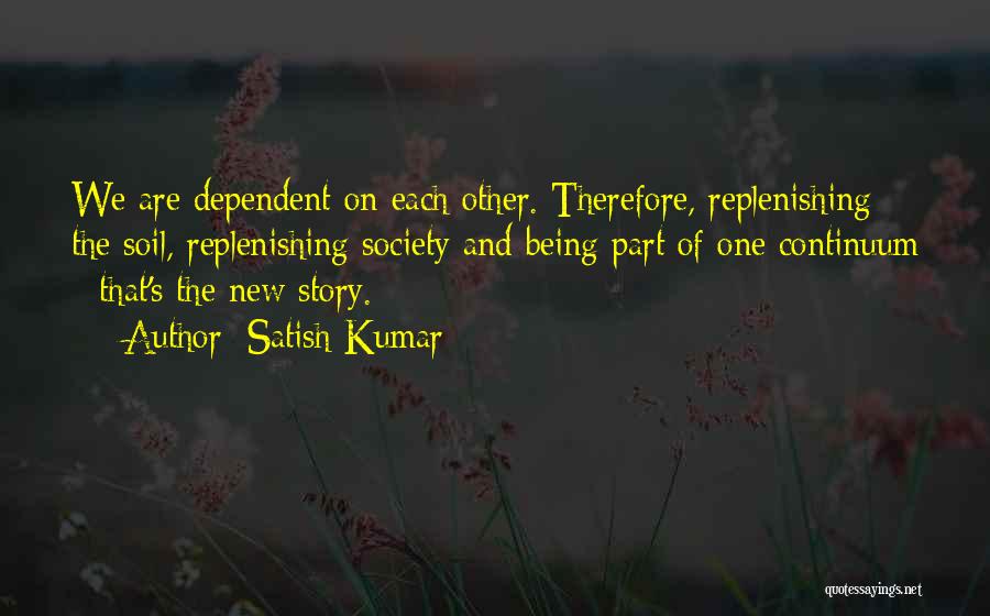 Satish Kumar Quotes 1355578