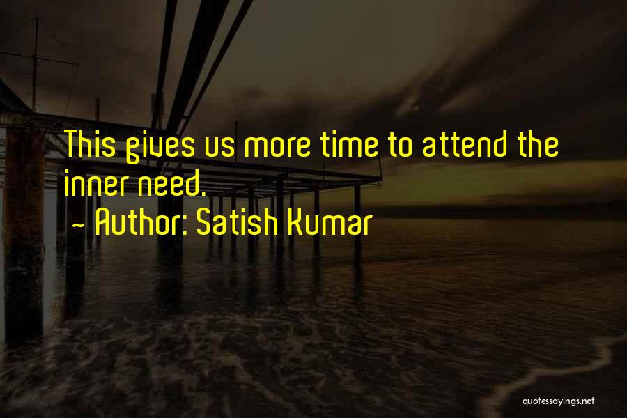 Satish Kumar Quotes 1383836