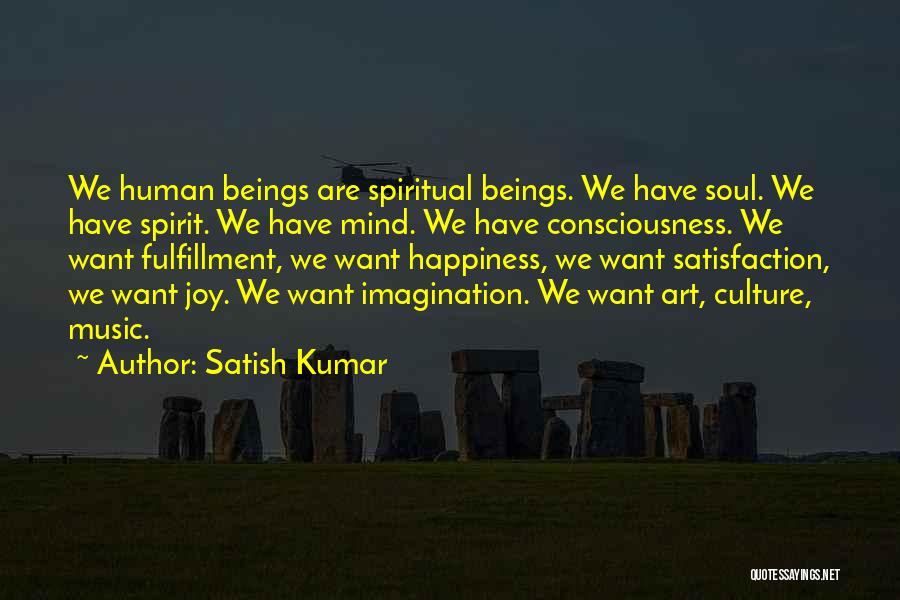 Satish Kumar Quotes 1884160