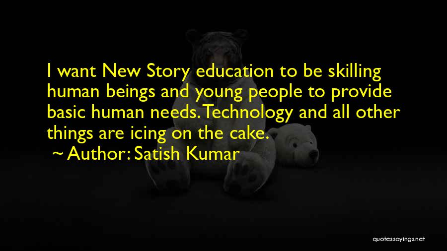 Satish Kumar Quotes 1941288