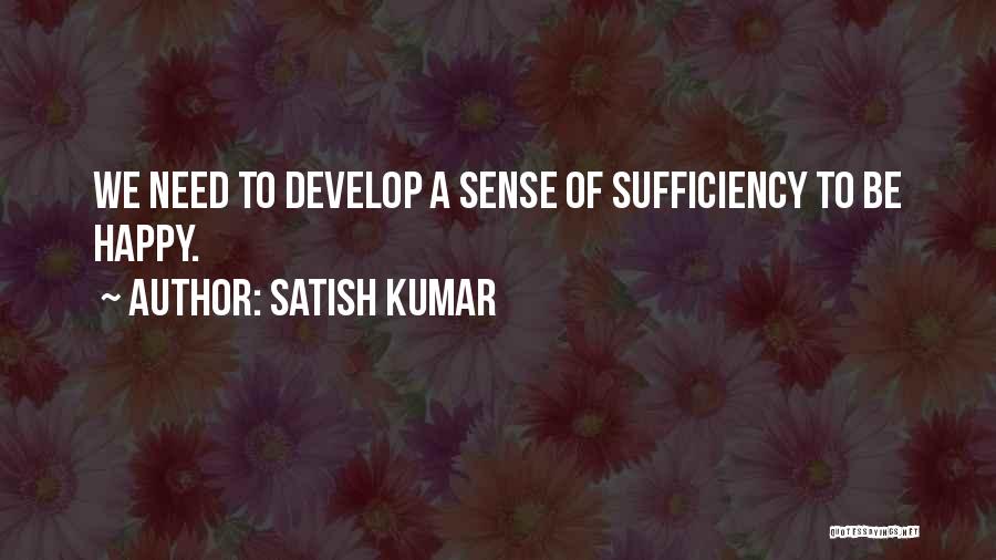 Satish Kumar Quotes 2059611