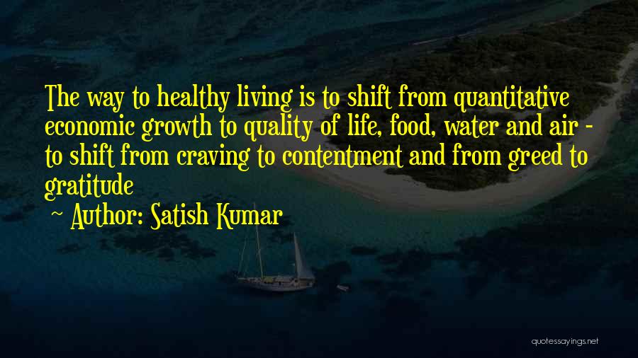 Satish Kumar Quotes 463180