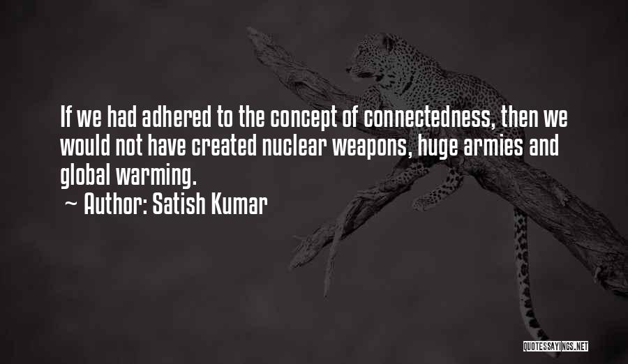 Satish Kumar Quotes 730877