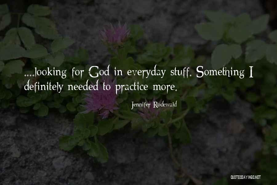 Satnikove Quotes By Jennifer Rodewald Satnikove Quotes By Jennifer Rodewald