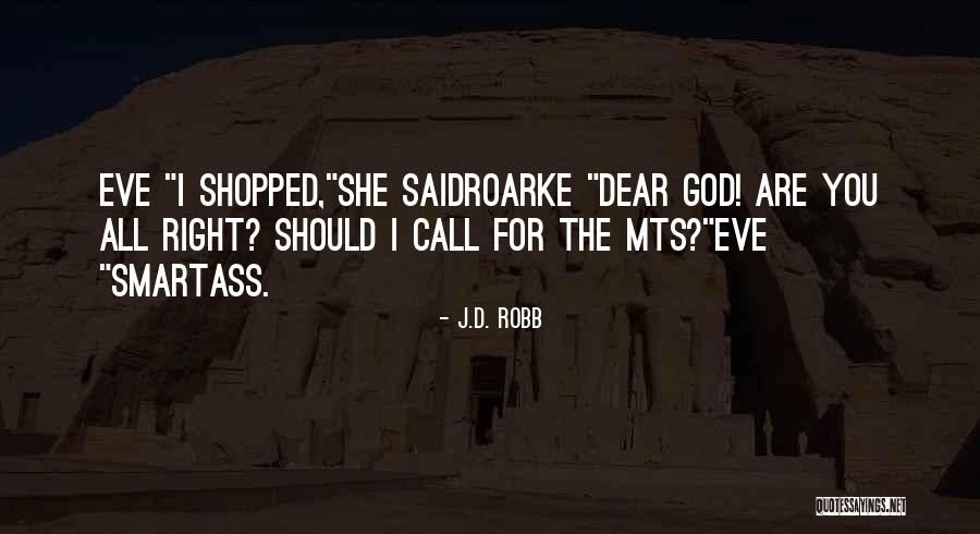 Satomi Murano Quotes By J.D. Robb Satomi Murano Quotes By J.D. Robb