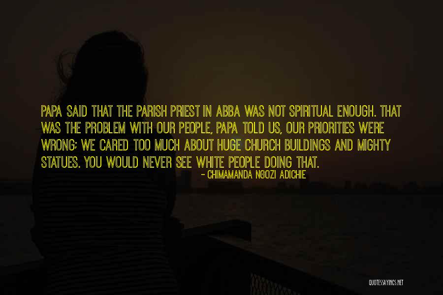 Satonaka Shizuru Quotes By Chimamanda Ngozi Adichie Satonaka Shizuru Quotes By Chimamanda Ngozi Adichie