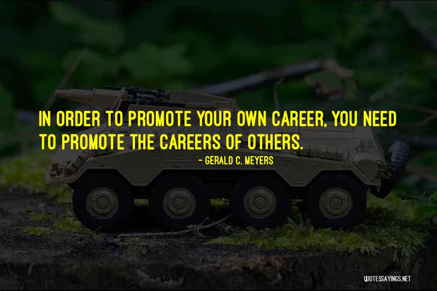 Satony Quotes By Gerald C. Meyers Satony Quotes By Gerald C. Meyers