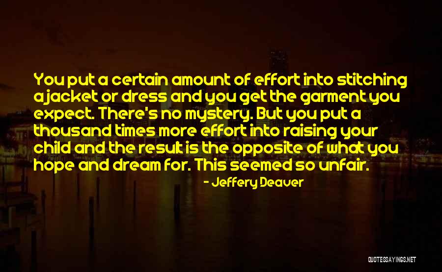 Satoro Goju Quotes By Jeffery Deaver Satoro Goju Quotes By Jeffery Deaver