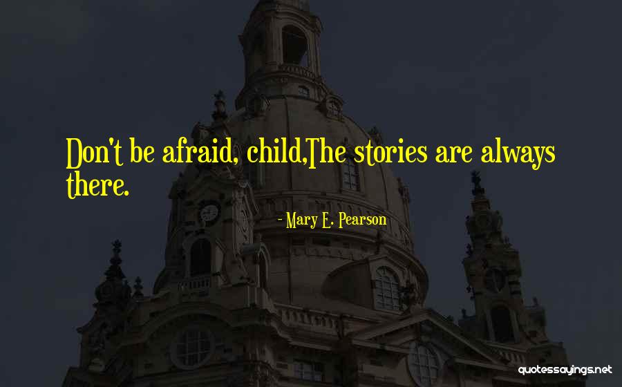 Satoro Goju Quotes By Mary E. Pearson Satoro Goju Quotes By Mary E. Pearson