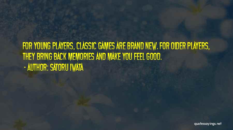 Satoru Iwata Quotes 1319551