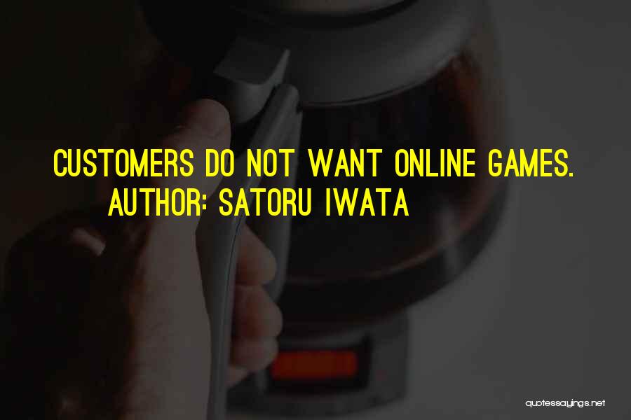 Satoru Iwata Quotes 1511799