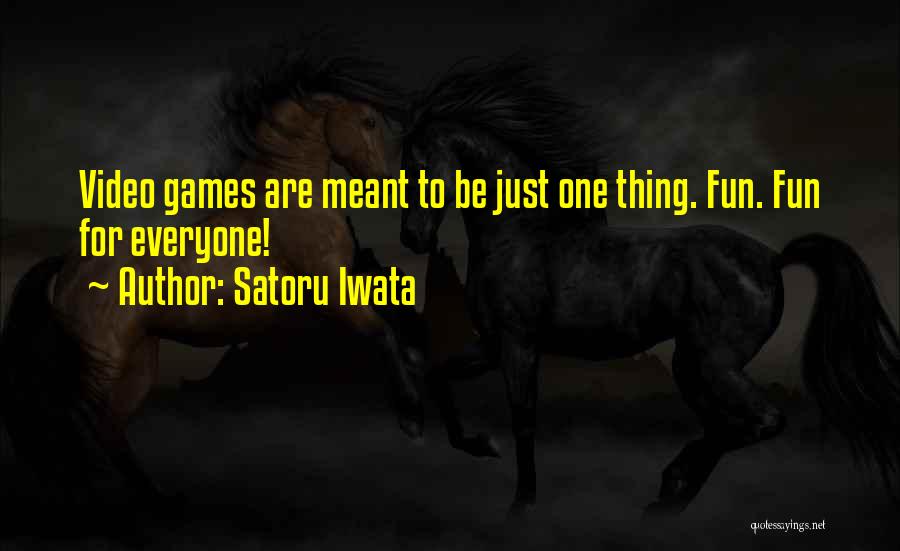 Satoru Iwata Quotes 508387