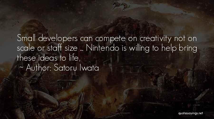 Satoru Iwata Quotes 812856