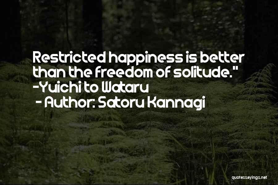 Satoru Quotes By Satoru Kannagi