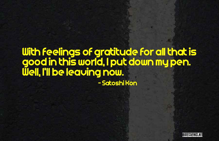 Satoshi Kon Quotes 2219353 Satoshi Kon Quotes 2219353