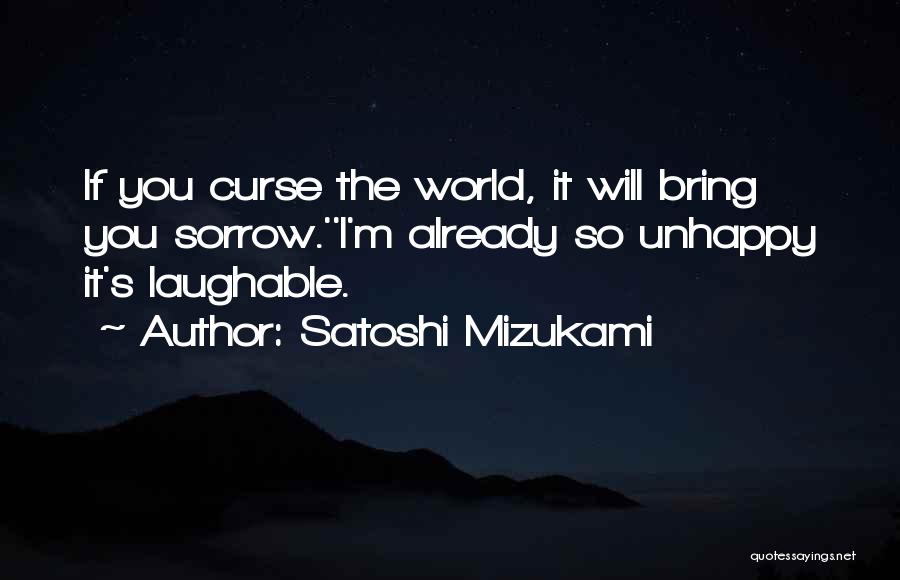 Satoshi Mizukami Quotes 2246543