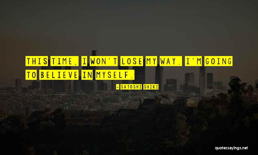 Satoshi Shiki Quotes 1042083 Satoshi Shiki Quotes 1042083