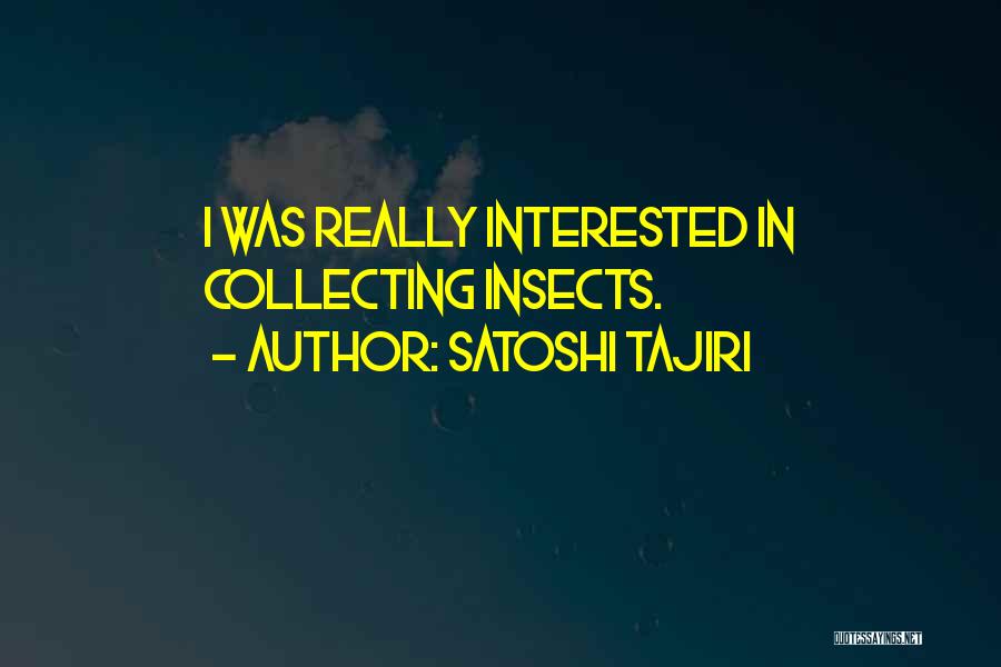 Satoshi Tajiri Quotes 674552