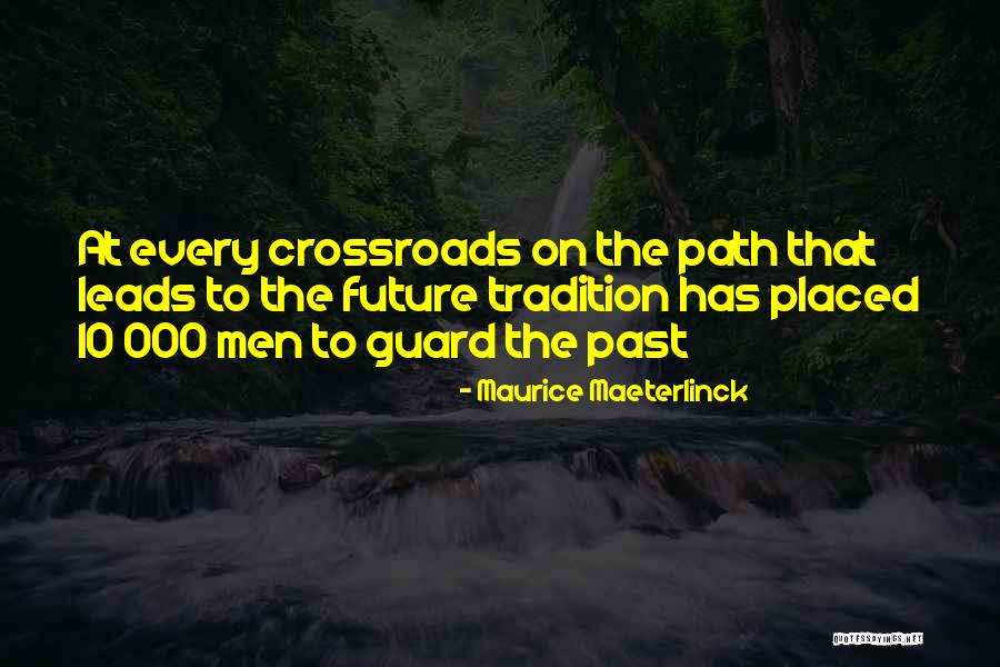 Satpathy Orthopedic Doctor Quotes By Maurice Maeterlinck Satpathy Orthopedic Doctor Quotes By Maurice Maeterlinck