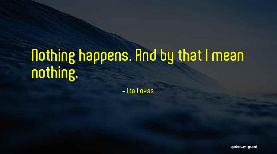 Satphonestore Quotes By Ida Lokas