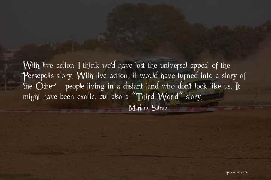 Satrapi Marjane Quotes By Marjane Satrapi Satrapi Marjane Quotes By Marjane Satrapi