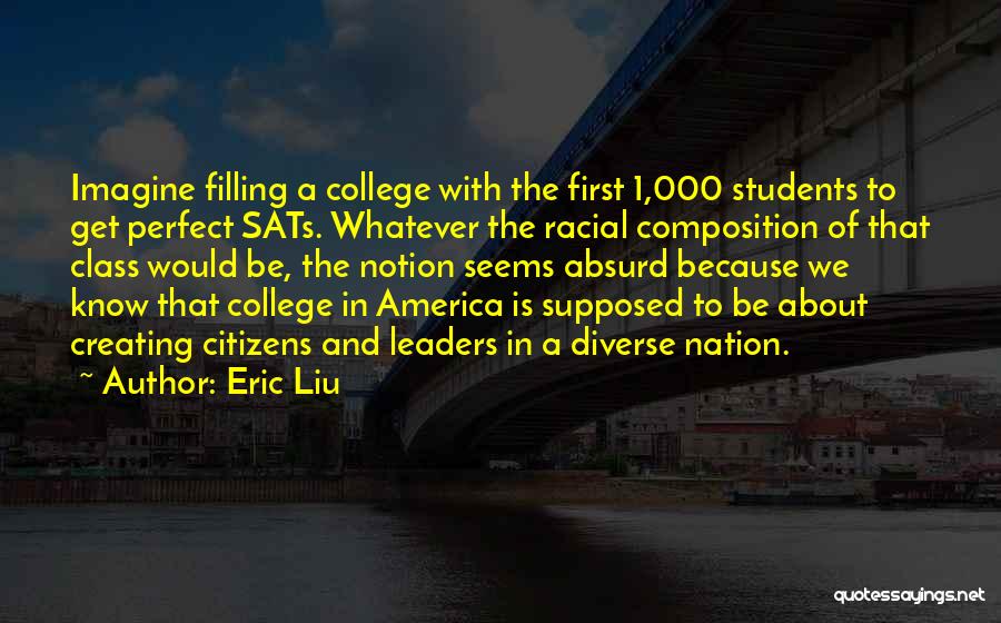 Sats Quotes By Eric Liu