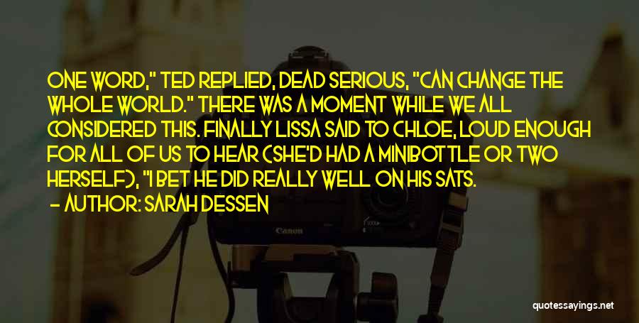 Sats Quotes By Sarah Dessen