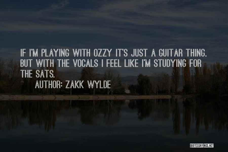 Sats Quotes By Zakk Wylde