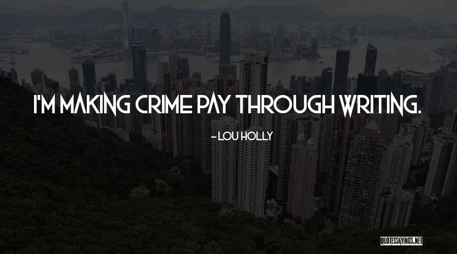 Satsifaction Quotes By Lou Holly Satsifaction Quotes By Lou Holly