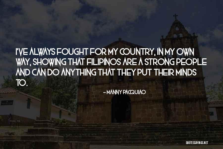 Satten Bessom Quotes By Manny Pacquiao Satten Bessom Quotes By Manny Pacquiao