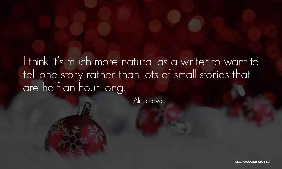 Satterlund Pipe Quotes By Alice Lowe Satterlund Pipe Quotes By Alice Lowe