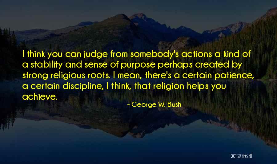 Satterlund Pipe Quotes By George W. Bush Satterlund Pipe Quotes By George W. Bush