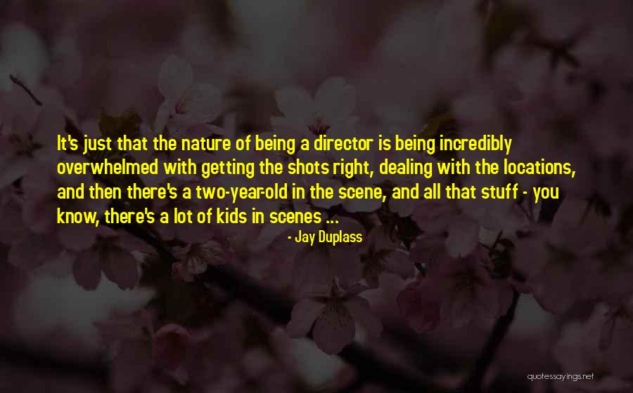 Satterlund Pipe Quotes By Jay Duplass Satterlund Pipe Quotes By Jay Duplass