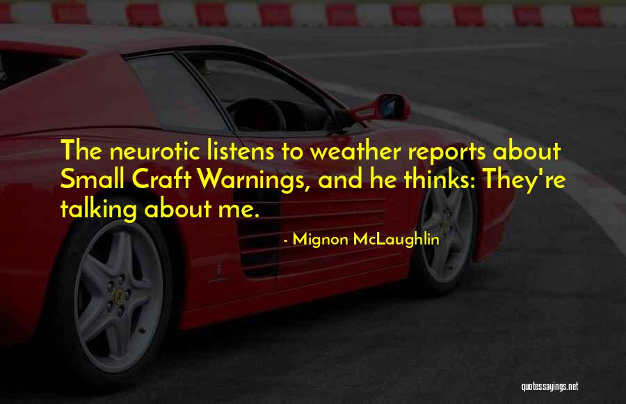 Sattizahn Auto Quotes By Mignon McLaughlin Sattizahn Auto Quotes By Mignon McLaughlin