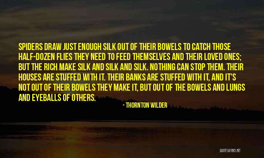 Sattology Quotes By Thornton Wilder Sattology Quotes By Thornton Wilder