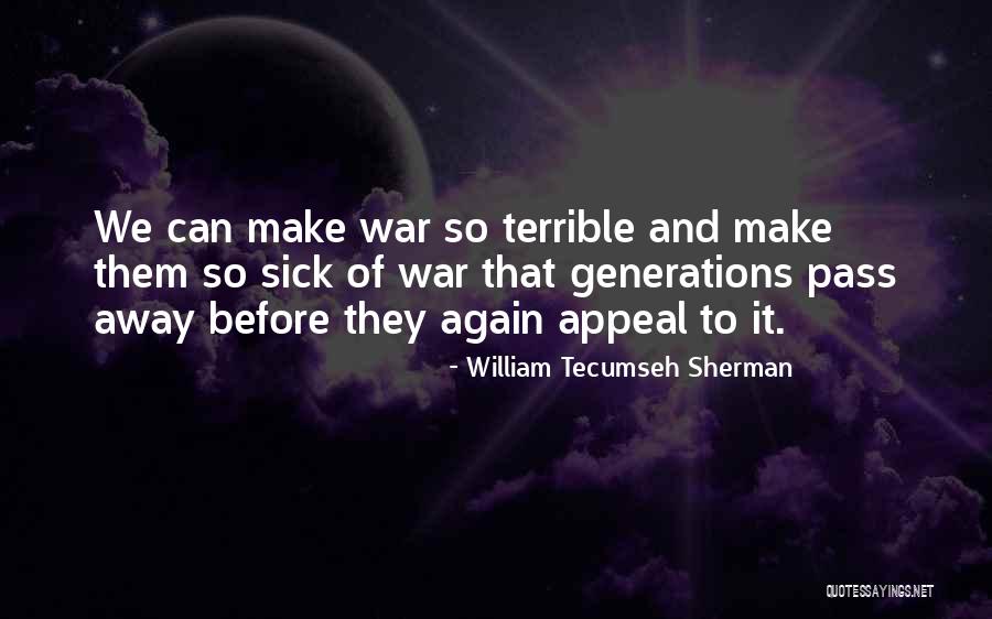 Satumetsa Quotes By William Tecumseh Sherman Satumetsa Quotes By William Tecumseh Sherman
