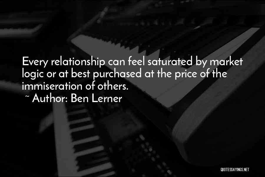 Saturated Market Quotes By Ben Lerner